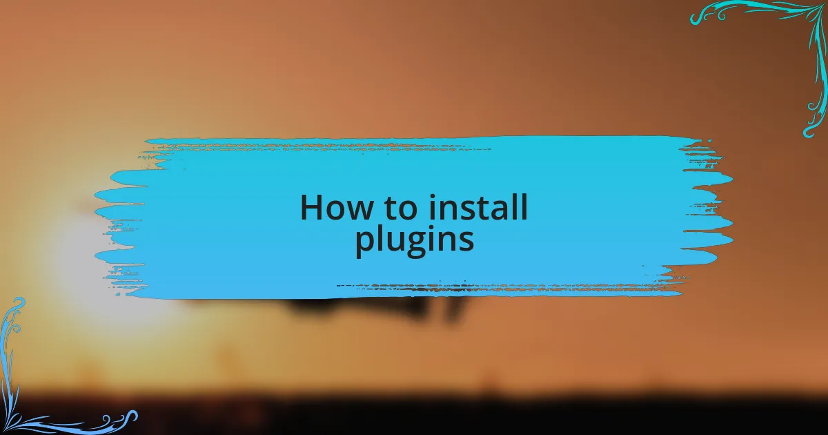 How to install plugins